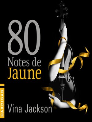 cover image of 80 Notes de jaune